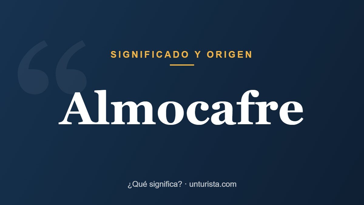 Significado de la palabra «almocafre»
